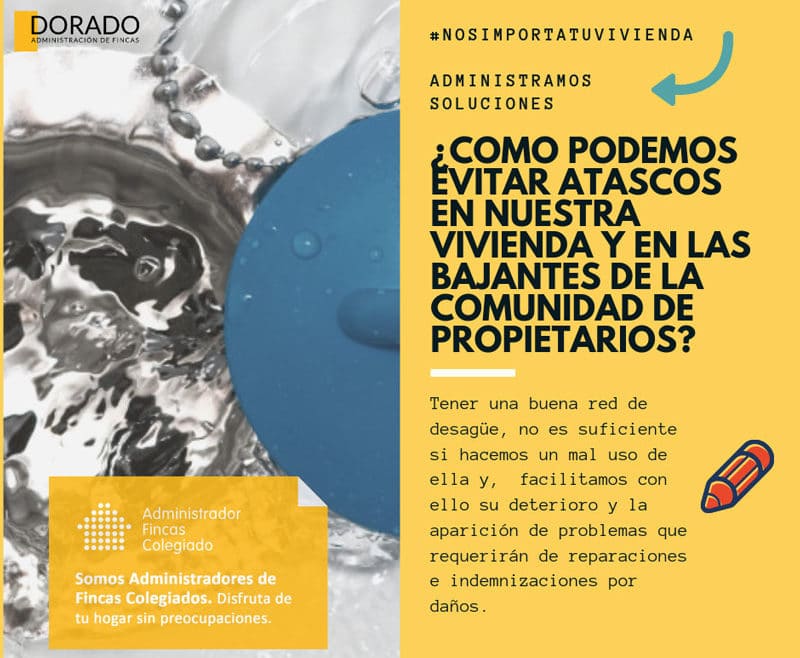 Como podemos evitar atascos en nuestra vivienda y en las bajantes de la comunidad de propietarios