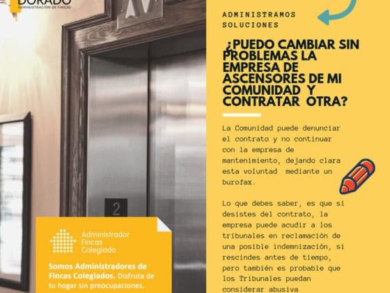 Puedo cambiar sin problemas la empresa-de-ascensores de mi comunidad de propietarios y contratar otra Dorado administración y gestión