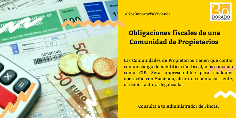 obligaciones fiscales de una comunidad de propietarios cif obligatorio dorado administracion de fincas