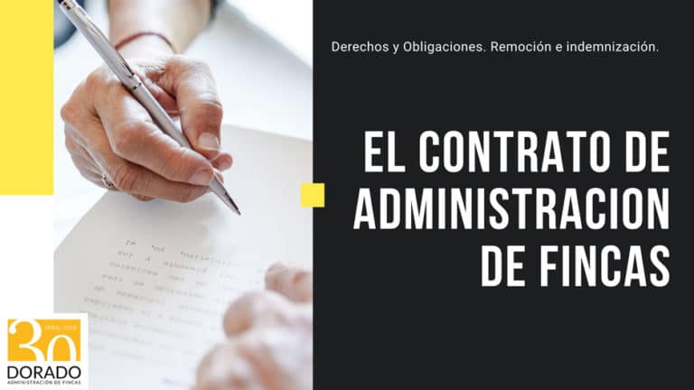 el contrato de administracion de fincas dorado administracion y gestion de fincas