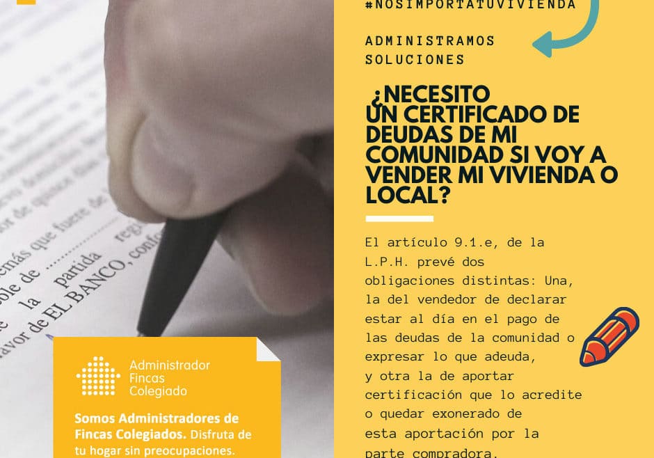 necesito un certificado deudas si vendo vivienda o local dorado administracion y gestion de fincas