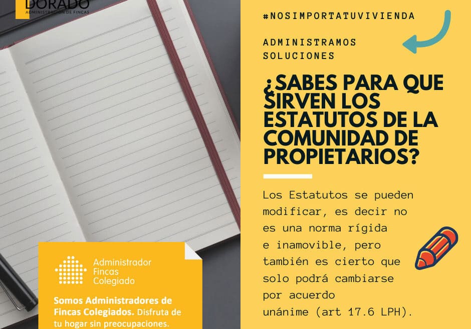 sabes para que sirven los estatutos de la comuidad de propietarios dorado administracion y gestion de fincas