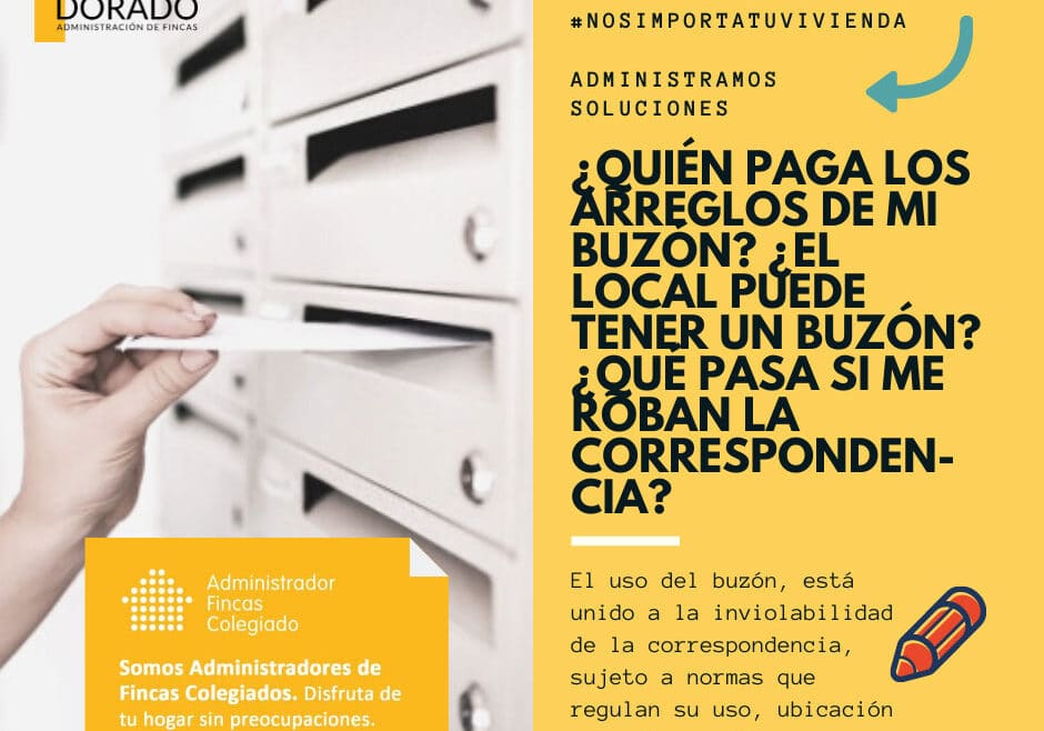 Quien paga los arreglos de mi buzon-El-local-puede-tener un buzon Que pasa si me roban la correspondencia dorado administracion y gestion de fincas