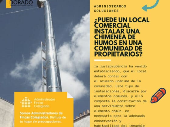 ¿Puede un local comercial instalar una chimenea de humos en una comunidad de propietarios? dorado administracion y gestion de fincas