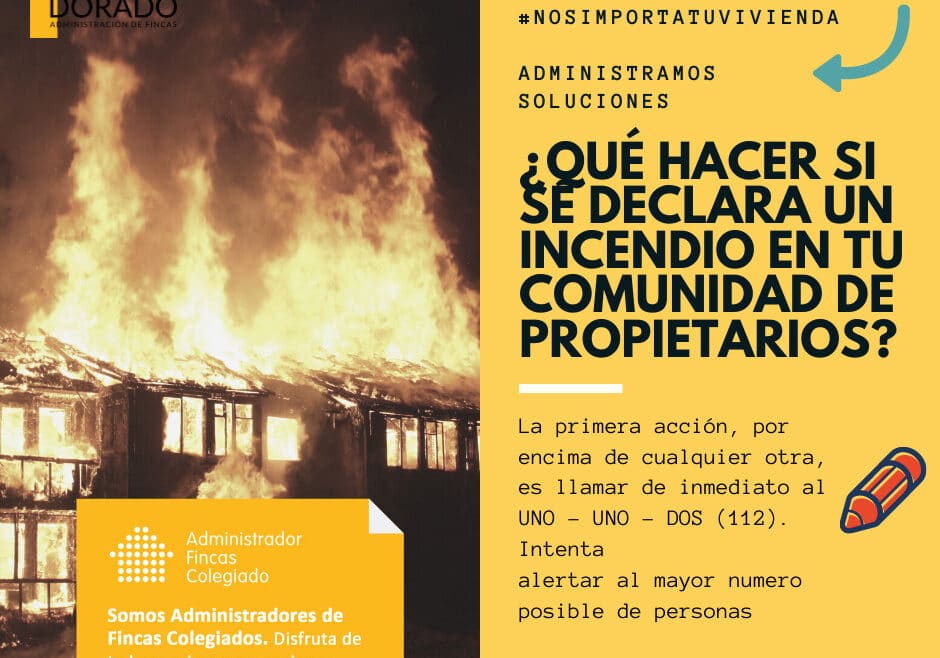 ¿Que hacer si se declara un incendio en tu comunidad de propietarios? dorado administracion y gestion de fincas