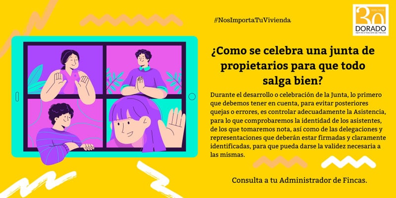 Cómo se celebra una Junta de Propietarios para que todo salga bien. desarrollo de la junta. dorado administracion y gestion de fincas