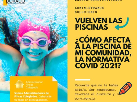 vuelven las piscinas como afecta a la piscina de mi comunidad la normativa covid 2021. Dorado administracion y gestion de fincas