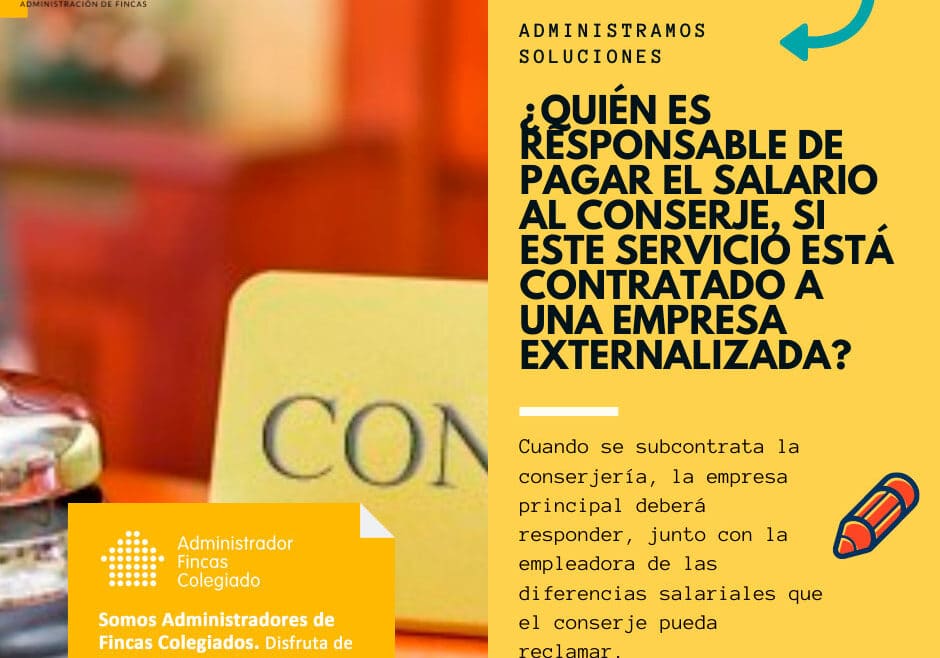 ¿Quién es el responsable de pagar al conserje si este servicio está contratado a una empresa extenalizada